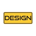 DESIGN letters icon, Road sign icon Royalty Free Stock Photo